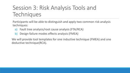 Session 3: Risk Analysis Tools and Techniques