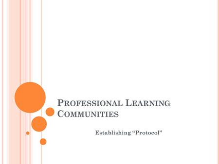 Professional Learning Communities