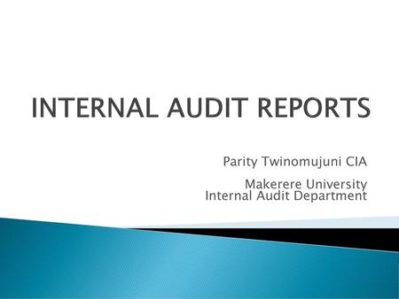 INTERNAL AUDIT REPORTS