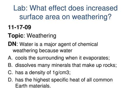 Lab: What effect does increased surface area on weathering?