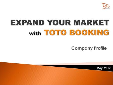 EXPAND YOUR MARKET with TOTO BOOKING