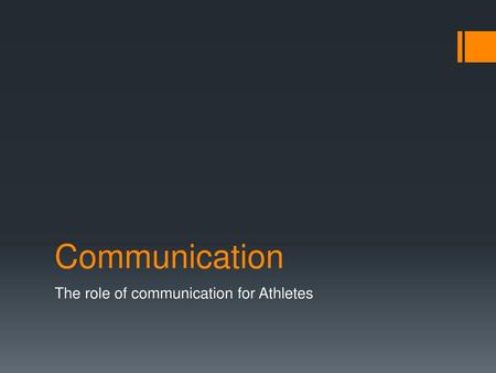 The role of communication for Athletes