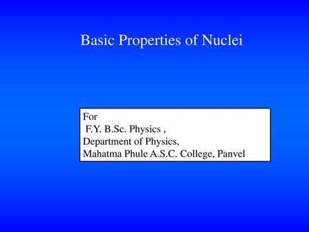 Basic Properties of Nuclei