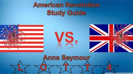 American Revolution Study Guide