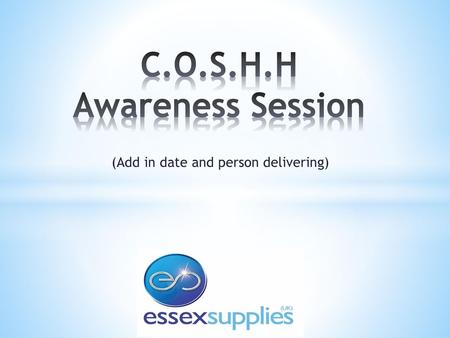 C.O.S.H.H Awareness Session