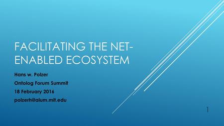 facilitating the Net-enabled Ecosystem