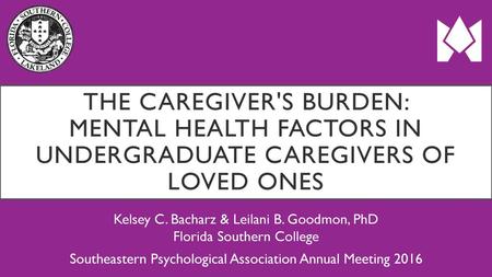 Kelsey C. Bacharz & Leilani B. Goodmon, PhD   Florida Southern College