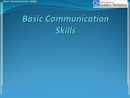 Basic Communication Skills