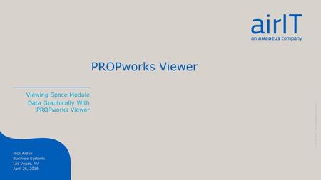 Viewing Space Module Data Graphically With PROPworks Viewer