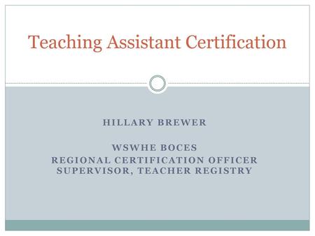 Teaching Assistant Certification