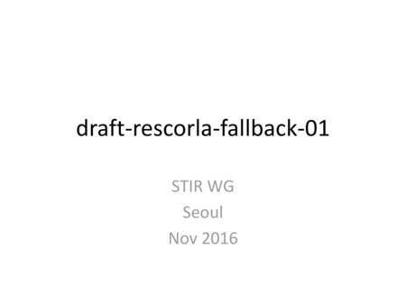 draft-rescorla-fallback-01