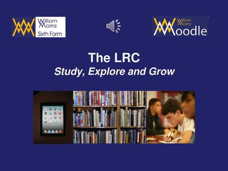 The LRC Study, Explore and Grow