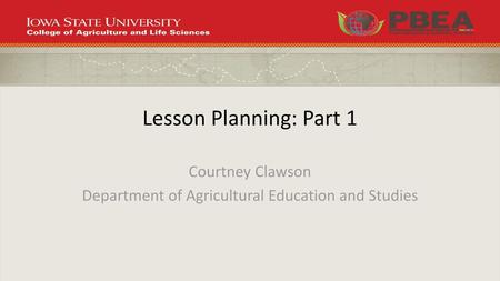 Courtney Clawson Department of Agricultural Education and Studies