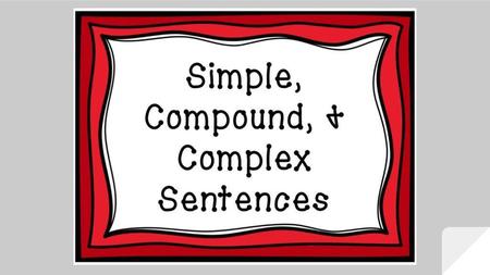 CLAUSES REVIEW CLAUSE: a group of words with its own subject and verb. Two basic types of clauses: Independent Clause has a subject and a verb and can.