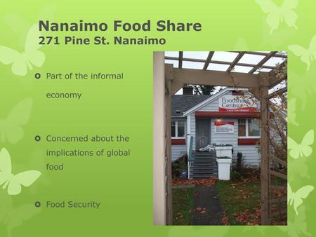 Nanaimo Food Share 271 Pine St. Nanaimo