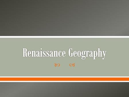 Renaissance Geography