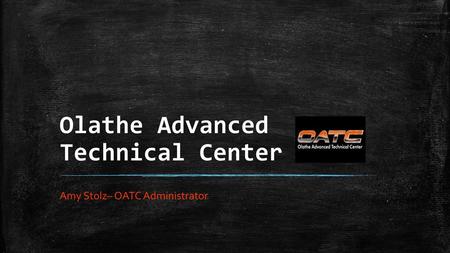 Olathe Advanced Technical Center