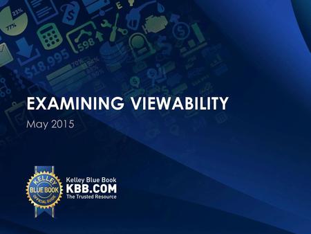 Examining viewability