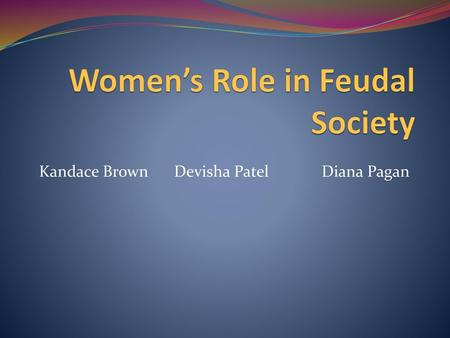 Women’s Role in Feudal Society