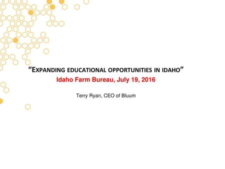 “Expanding educational opportunities in idaho”