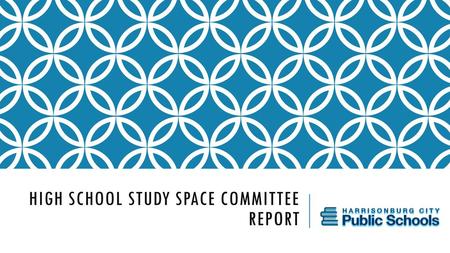 High School study space committee report