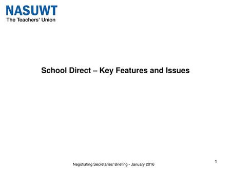 School Direct – Key Features and Issues