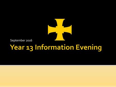 Year 13 Information Evening