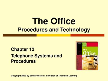 The Office Procedures and Technology