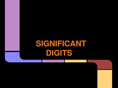 SIGNIFICANT DIGITS.