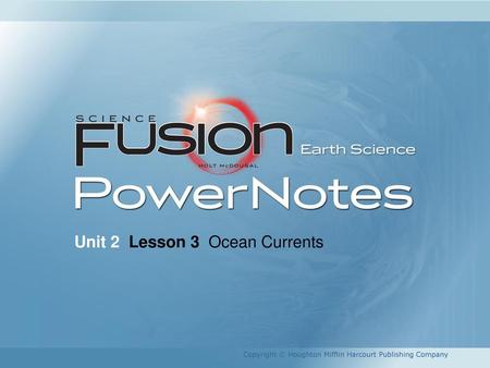 Unit 2 Lesson 3 Ocean Currents