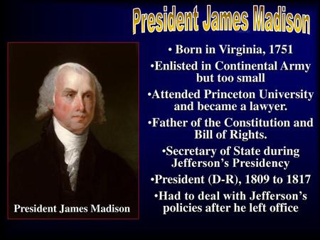 President James Madison