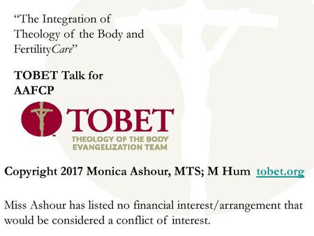 “The Integration of Theology of the Body and FertilityCare”