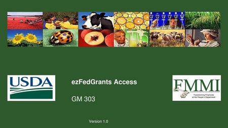 EzFedGrants Access GM 303 Version 1.0.