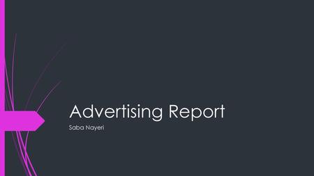 Advertising Report Saba Nayeri.