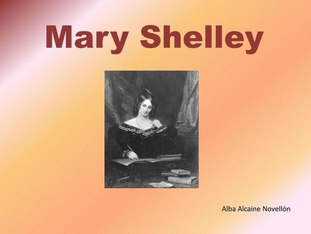 Mary Shelley Alba Alcaine Novellón.