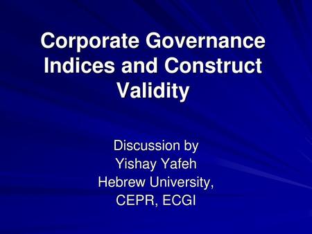 Corporate Governance Indices and Construct Validity