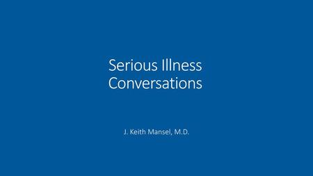 Serious Illness Conversations