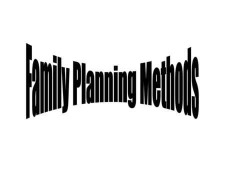 Family Planning Methods