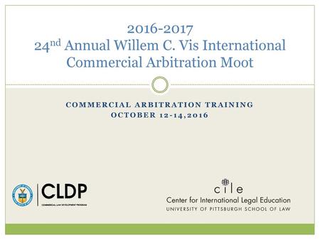 Commercial Arbitration Training October 12-14,2016