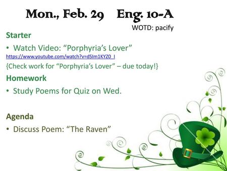 Mon., Feb. 29 Eng. 10-A WOTD: pacify