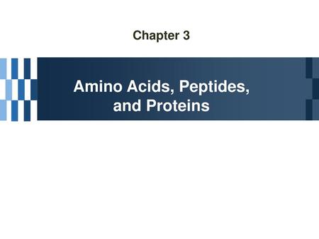 Amino Acids, Peptides, and Proteins