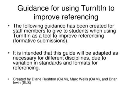 Guidance for using TurnItIn to improve referencing