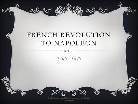 French Revolution to Napoleon