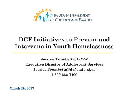 DCF Initiatives to Prevent and Intervene in Youth Homelessness