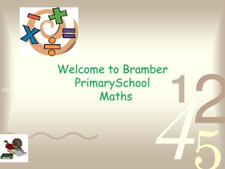 Welcome to Bramber PrimarySchool Maths