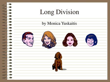 Long Division by Monica Yuskaitis.