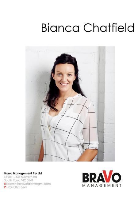 Bianca Chatfield  Bravo Management Pty Ltd