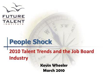 2010 Talent Trends and the Job Board Industry