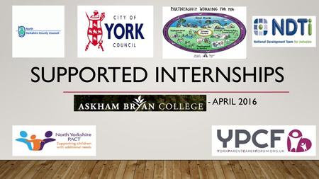 SUPPORTED INTERNSHIPS