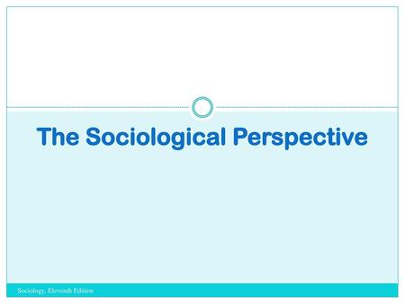 The Sociological Perspective